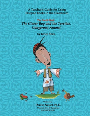 Teacher Guide for The Clever Boy and the Terrible, Dangerous Animal in English